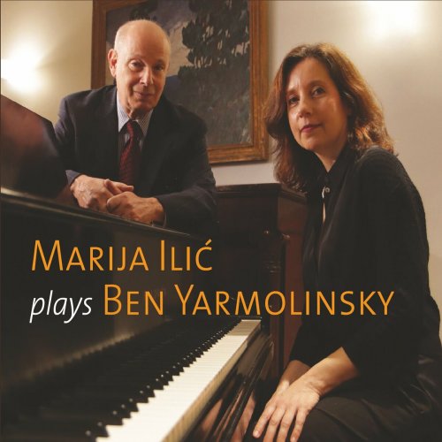 Marija Ilić - Marija Ilic Plays Ben Yarmolinsky (2024)