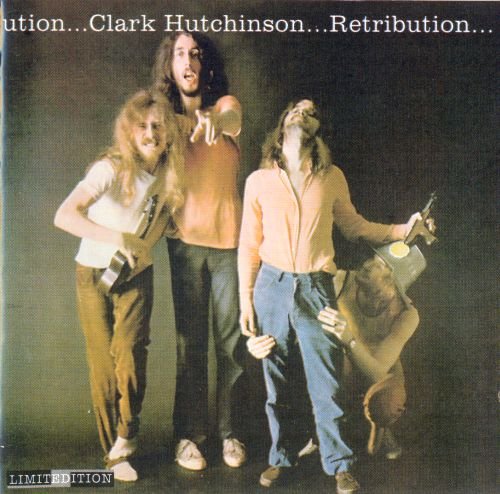 Clark Hutchinson - Retribution (Reissue) (1970)