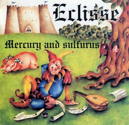 Eclisse - Mercury And Sulfurus (2000)