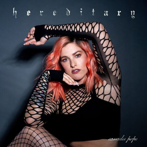Cassadee Pope - Hereditary (2024) [Hi-Res]