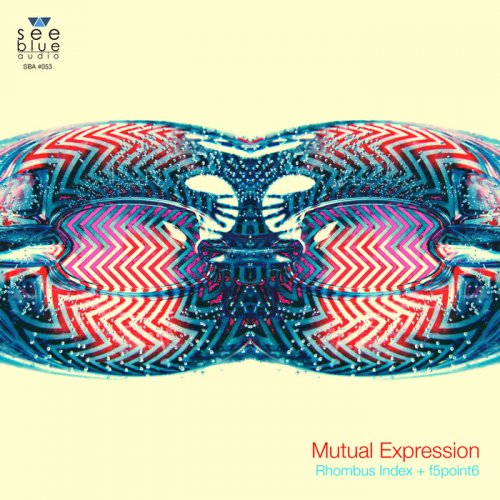 Rhombus Index & F5point6 - Mutual Expression (2024)
