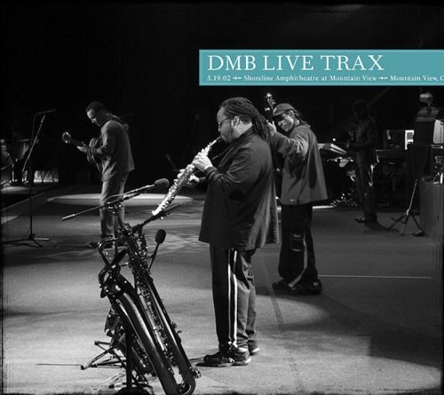 Dave Matthews Band - Live Trax Vol. 66: 5/19/02 Shoreline Amphitheatre at Mountain View  (2024)