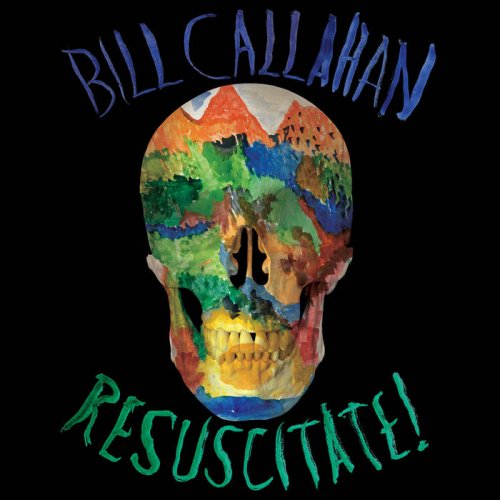 Bill Callahan - Resuscitate! (2024) [Hi-Res]