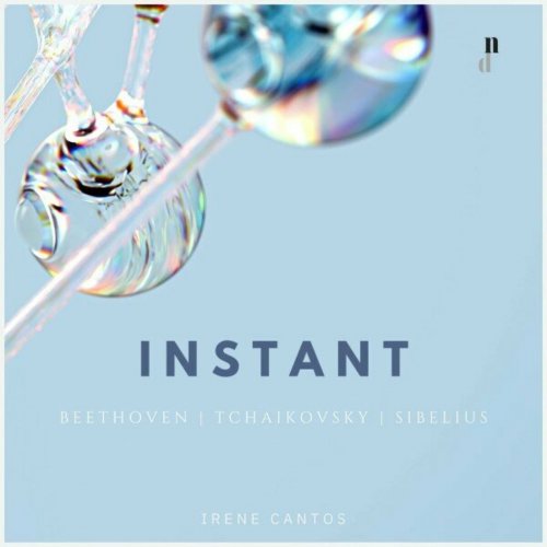 Irene Cantos - Instant. Piano Works by Beethoven, Tchaikovsky & Sibelius (2024)