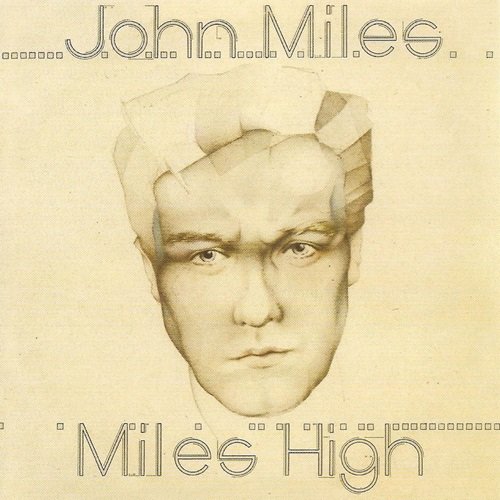 John Miles - Miles High (1981)