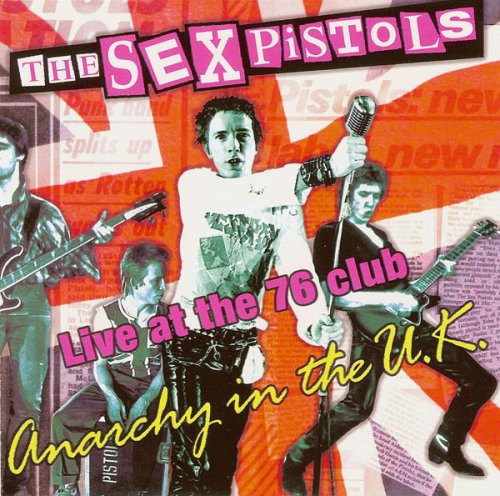 Sex Pistols - Anarchy in the U.K. (Live At The 76 Club) (2001)