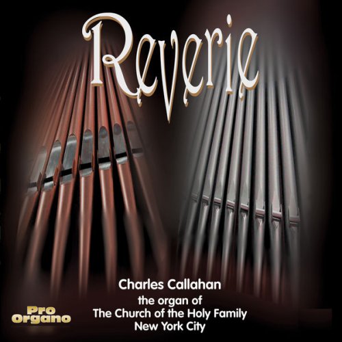 Charles Callahan - Reverie (2002)