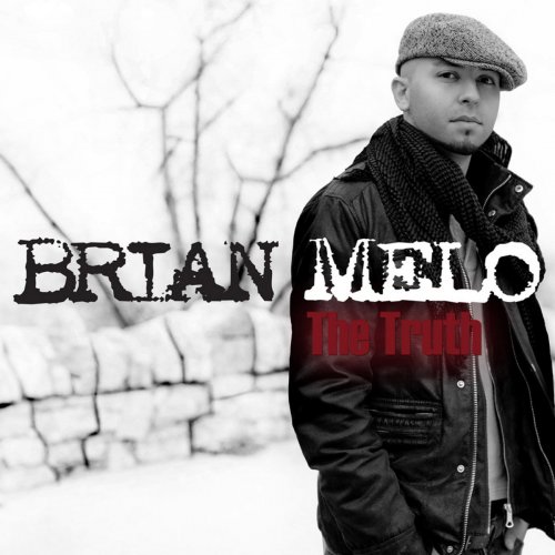 Brian Melo - The Truth (2010)