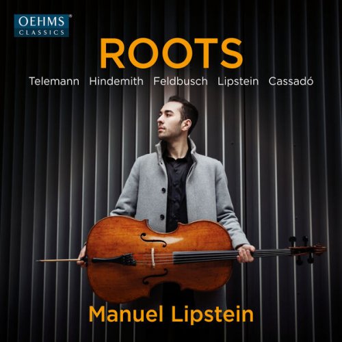 Manuel Lipstein - Roots (2024) [Hi-Res]