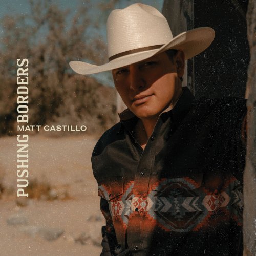 Matt Castillo - Pushing Borders (2024) [Hi-Res]