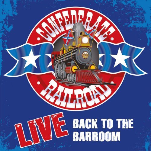Confederate Railroad - Live: Back to the Barroom (2010)