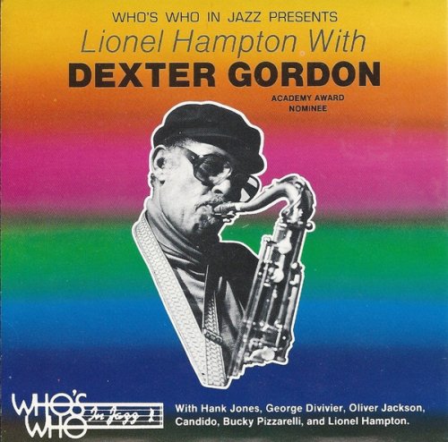 Dexter Gordon - Who's Who In Jazz Presents: Lionel Hampton With Dexter Gordon (1977)