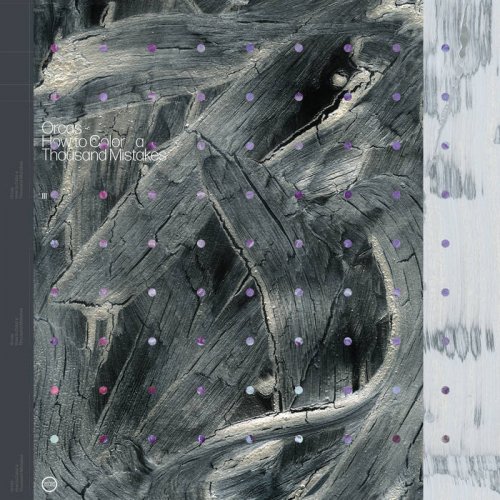 Orcas - How to Color a Thousand Mistakes (2024)