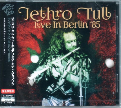 Jethro Tull - Live In Berlin '85 (2023) {Japanese Edition}