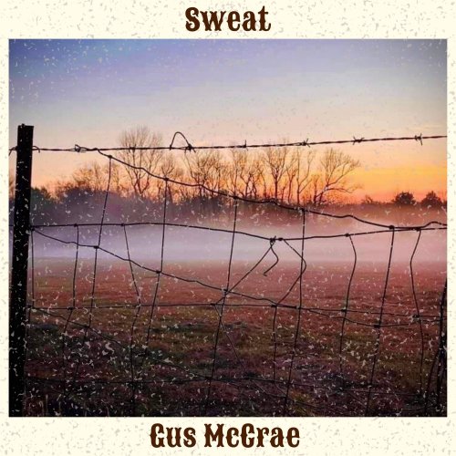 Gus McCrae - SWEAT (2024)