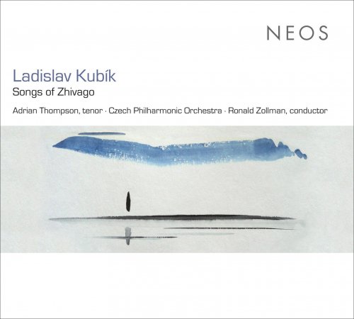 Adrian Thompson, Prague Radio Symphony Orchestra, Vladimír Válek - Ladislaw Kubík: Songs of Zhivago (2013)