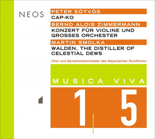 Pierre-Laurent Aimard, Martin Mumelter, Wolfram Winkel, Peter Eötvös - Musica Viva, Vol. 15 - Eötvös, Zimmermann, Smolka (2013)