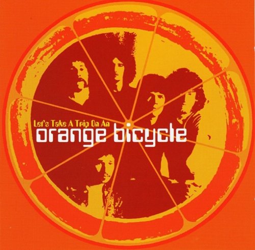 Orange Bicycle – Lets Take A Trip On An Orange Bicycle (The Anthology) (2010)