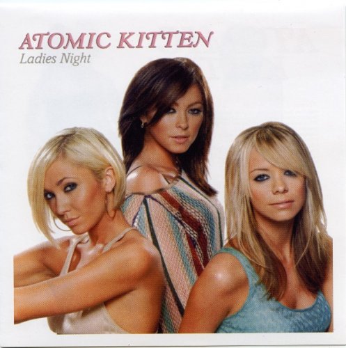 Atomic Kitten - Ladies Night (2003)