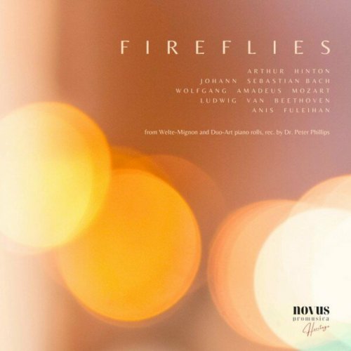 Peter Phillips - Fireflies. Piano Evocations from the Golden Age (2024)