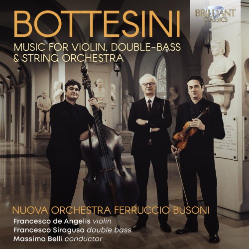 Nuova Orchestra Ferruccio Busoni, Francesco de Angelis, Fransesco Siragusa, Massimo Belli - Bottesini: Music for Violin, Double-Bass & String Orchestra (2024) [Hi-Res]