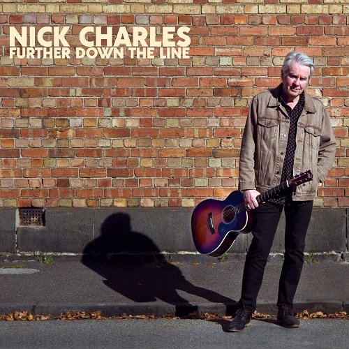 Nick Charles - Further Down the Line (2024)