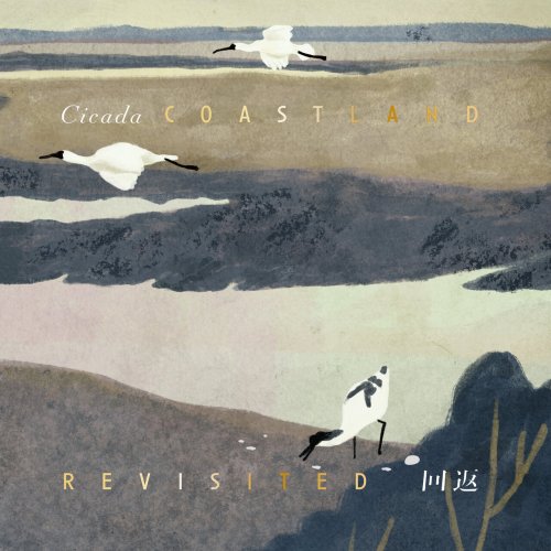 Cicada - Coastland Revisited (A Remake of Select Pieces) (2024) [Hi-Res]