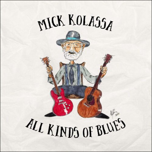 Mick Kolassa -All Kinds of Blues (2024) [Hi-Res]
