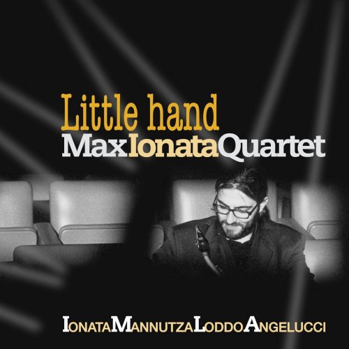 Max Ionata, Luca Mannutza, M. Loddo, N. Angelucci - Little Hand (2003)