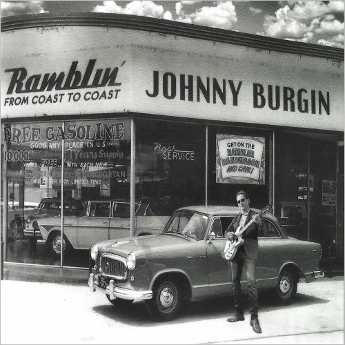 Johnny Burgin - Ramblin' From Coast To Coast (2024) [CD Rip]