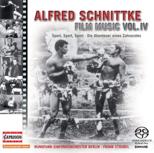 Rundfunk-Sinfonieorchester Berlin, Frank Strobel - Schnittke: Film Music Vol. IV (2009) [SACD]