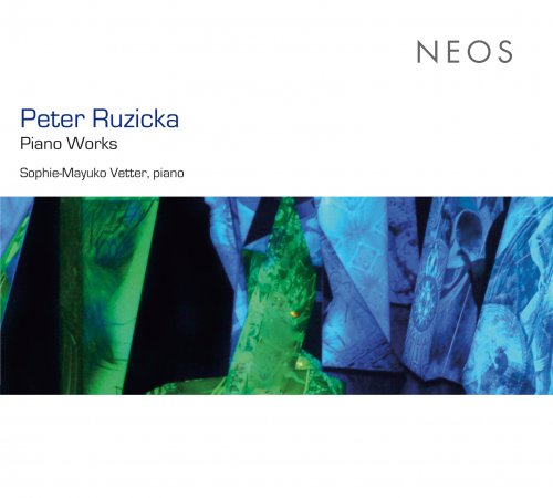 Sophie-Mayuko Vetter - Peter Ruzicka: Piano Works (2011)