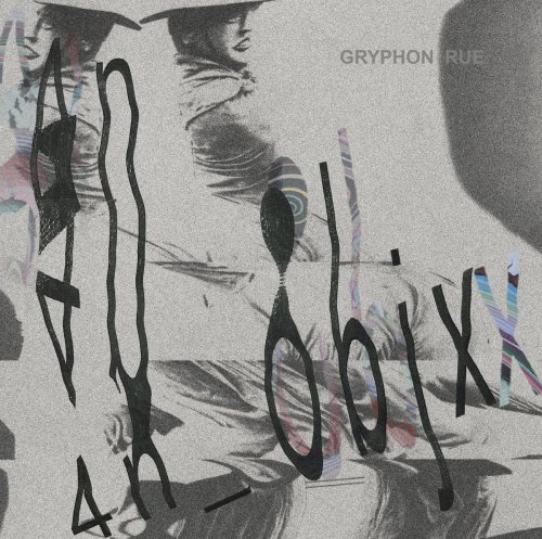 Gryphon Rue - 4n_objx (2024)