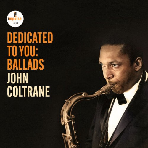 John Coltrane - Dedicated to You: Ballads (2024)