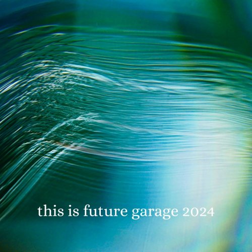 Thing - This Is Future Garage 2024 (2024)