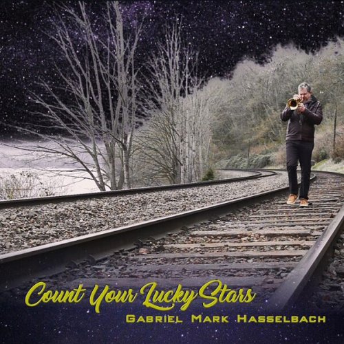Gabriel Mark Hasselbach - Count Your Lucky Stars (2024)