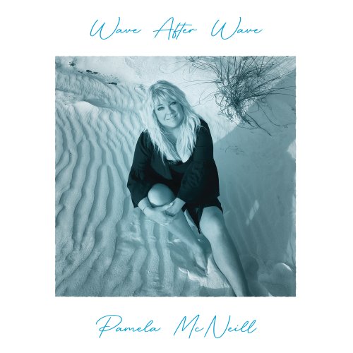Pamela McNeill - Wave After Wave (2024) Hi Res
