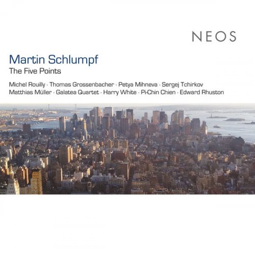 Galatea Quartet - Martin Schlumpf: The Five Points, Spiegelbilder, Push & Pull (2016)