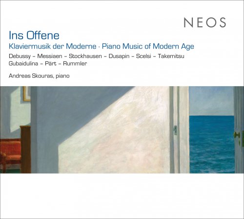 Andreas Skouras - Ins Offene: Piano Music Of Modern Age (2017)