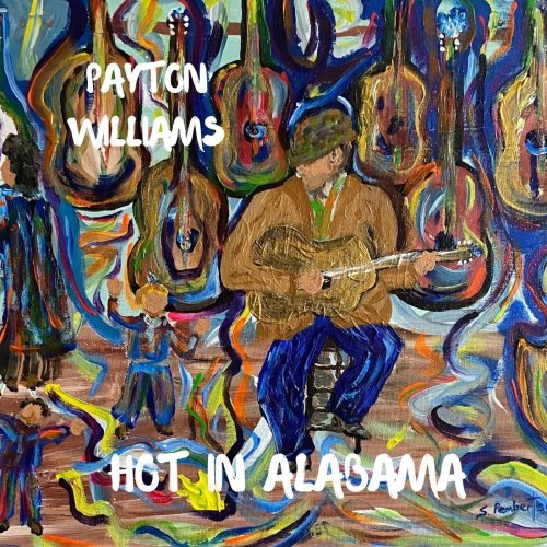 Payton Williams - Hot in Alabama (2024)