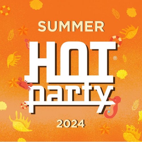 VA - Hot Party Summer 2024 (2024)