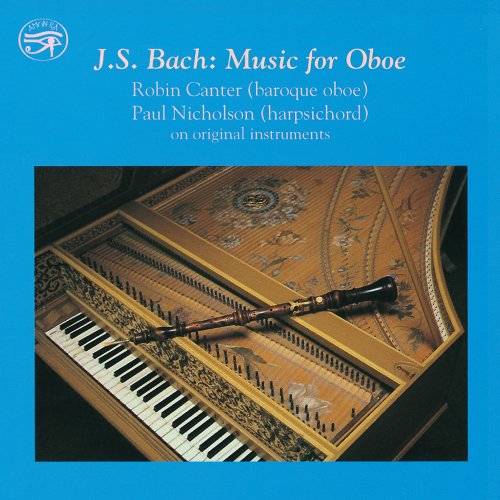 Robin Canter, Paul Nicholson - Bach: Music for Oboe (1988)