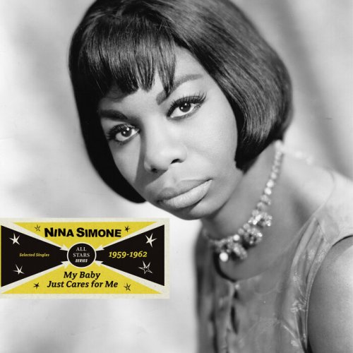 Nina Simone - Saga All Stars: My Baby Just Cares for Me / Selected Singles 1959-1962 (2019) [Hi-Res]