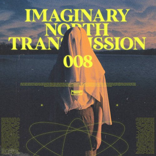 VA - Imaginary North Transmission 008 (2024)