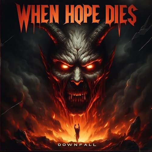 When Hope Dies - Downfall (2024)