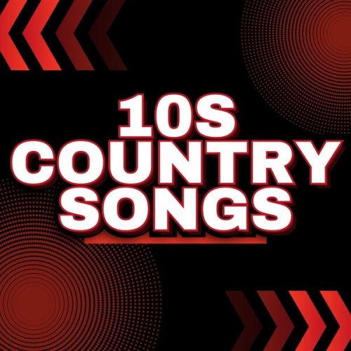 VA - 10s Country Songs (2024)