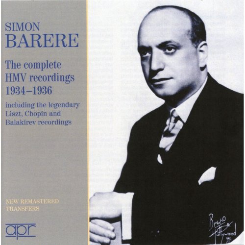 Simon Barere - The Complete HMV Recordings (Recorded 1934-1936) (2004)