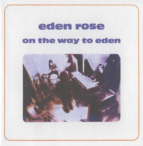 Eden Rose - On The Way To Eden (Reissue, Remastered) (1970/2011)