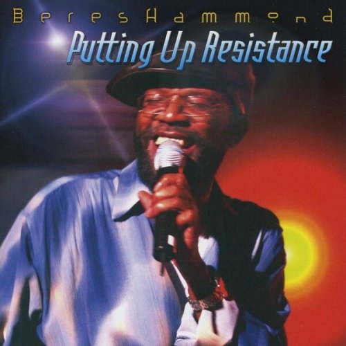 Beres Hammond - Putting Up Resistance (1996)