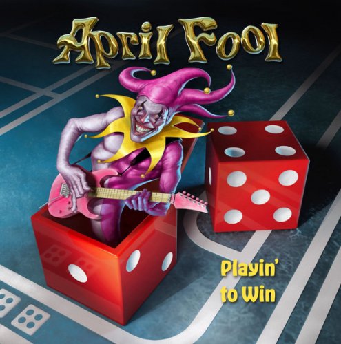 April Fool - Playin' To Win (2024)